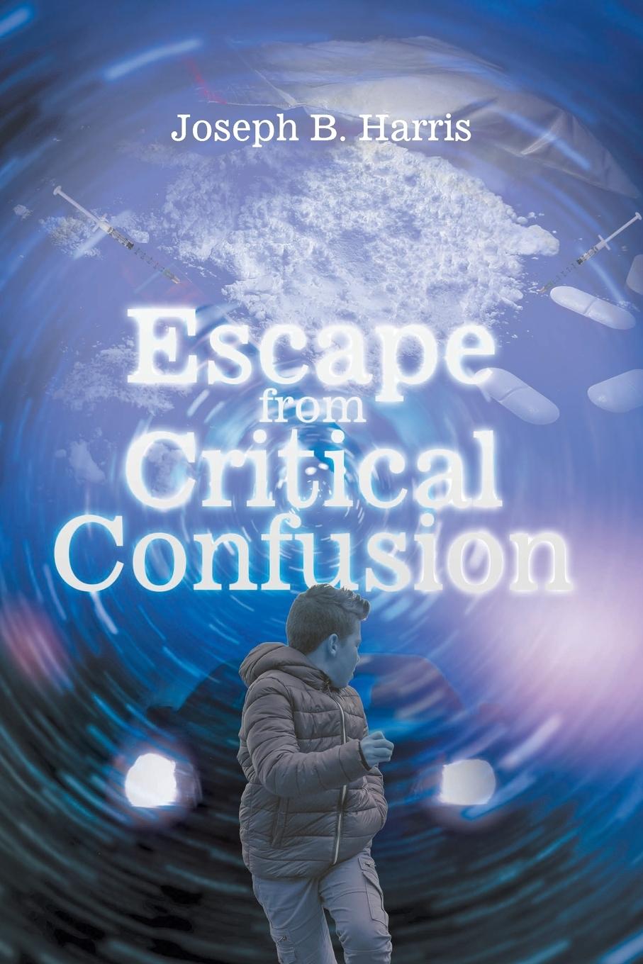 Kniha Escape from Critical Confusion Joseph B. Harris