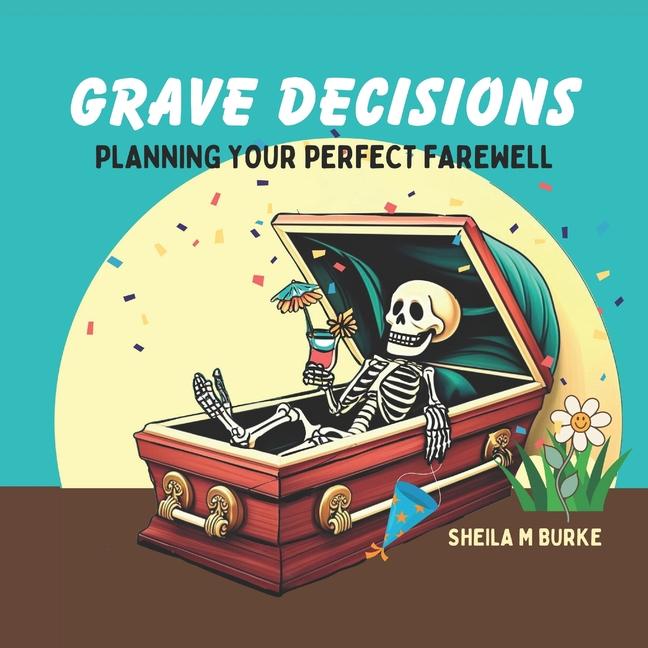 Knjiga Grave Decisions Sheila M Burke