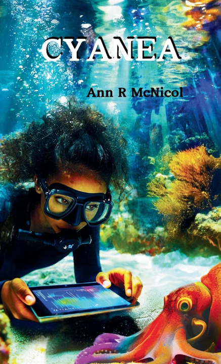 Knjiga Cyanea Ann R McNicol