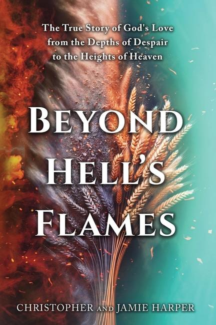 Knjiga Beyond Hell's Flames Jamie Harper