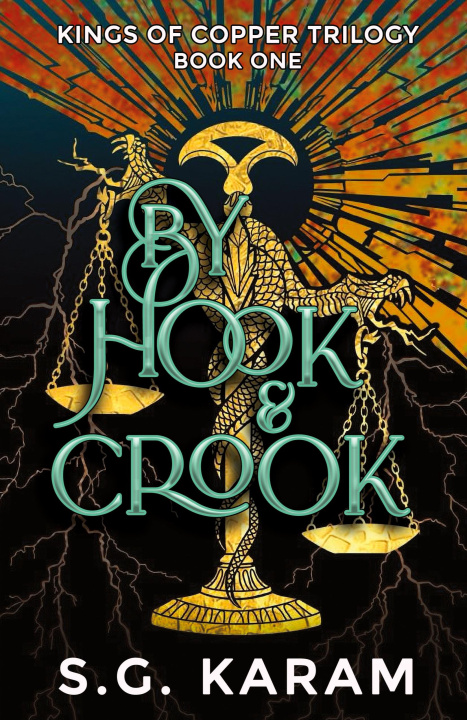 Knjiga By Hook & Crook S.G. Karam