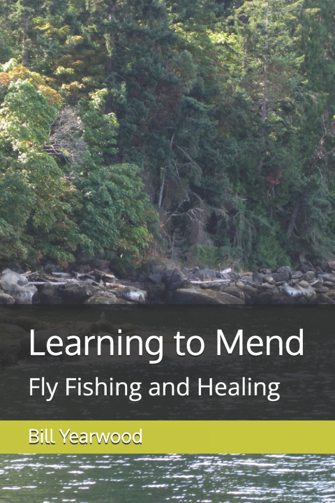 Knjiga Learning to Mend Bill Yearwood