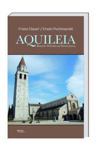 Knjiga Aquileia Franz Glaser