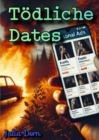 Knjiga Tödliche Dates Julia Dorn