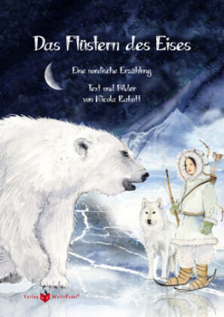 Knjiga Das Flüstern des Eises Nicola Rakutt