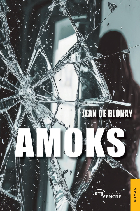 Knjiga Amoks Jean de Blonay