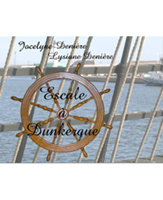Kniha ESCALE A DUNKERQUE DENIERE