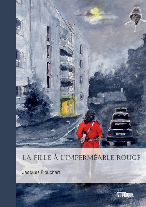 Knjiga La fille à l'imperméable rouge Corinne Saint-Martin