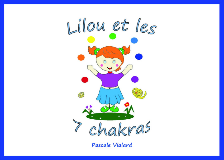 Buch LILOU ET LES 7 CHAKRAS VIALARD