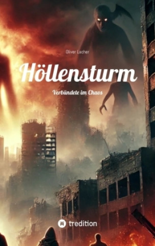 Knjiga Höllensturm Oliver Lacher