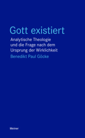 Książka Gott existiert Benedikt Paul Göcke