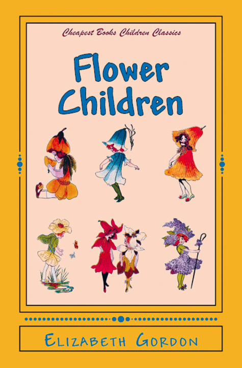 Knjiga Flower Children Elizabeth Gordon
