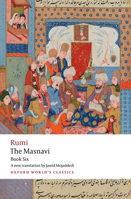 Könyv The Masnavi, Book Six Jalal al-Din Rumi