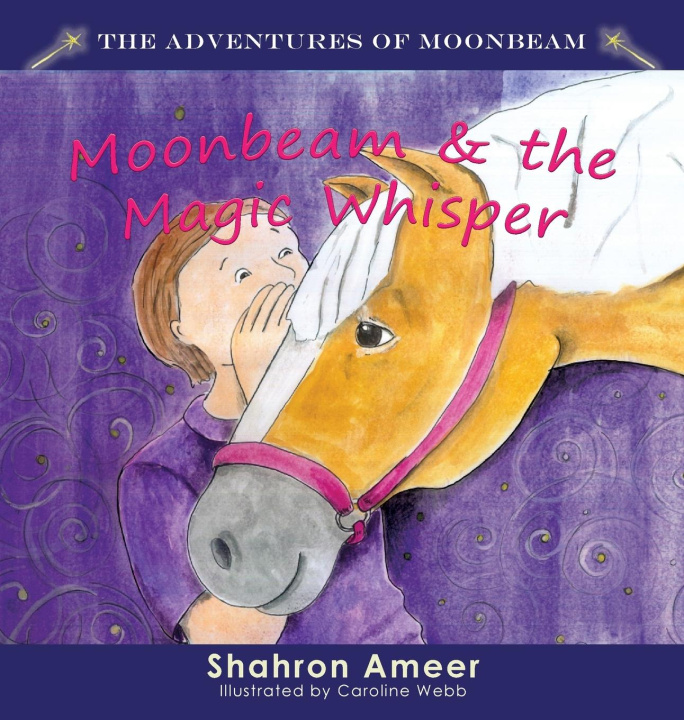 Kniha Moonbeam & the Magic Wish Shahron Ameer