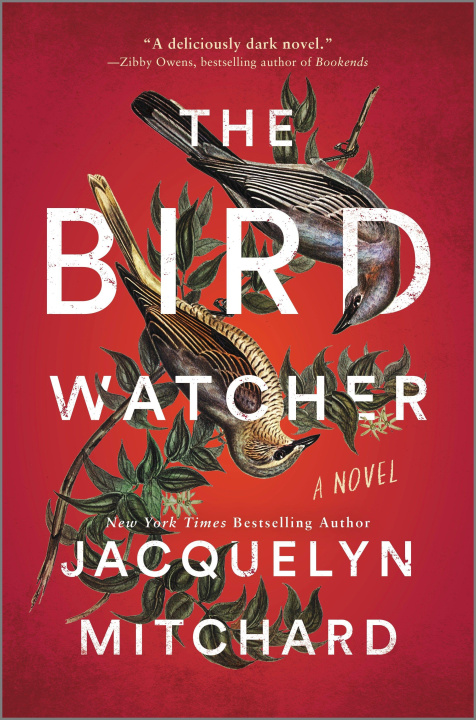 Knjiga The Birdwatcher MITCHARD JACQUELYN