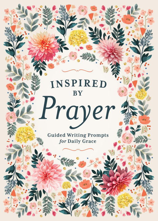 Knjiga Inspired by Prayer Editors of Chartwell Books