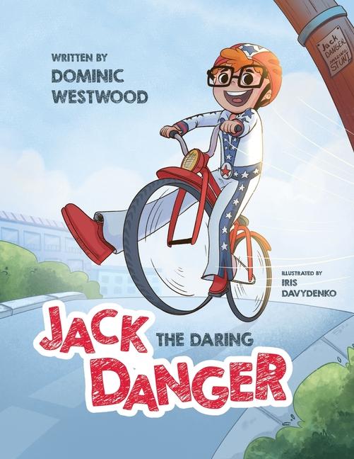 Knjiga Jack Danger Dominic Westwood