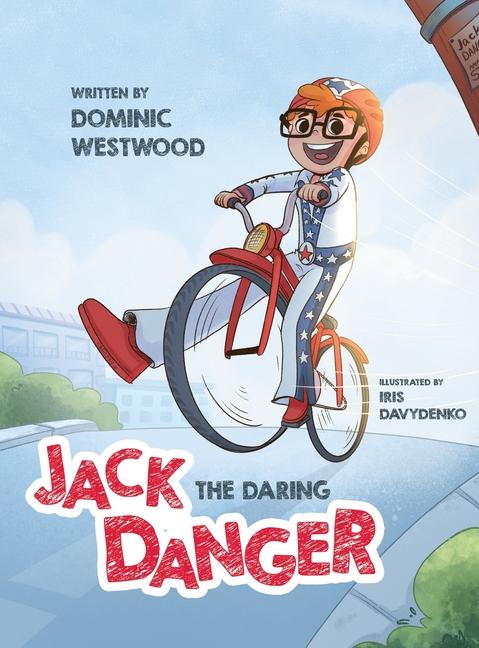 Knjiga Jack Danger Dominic Westwood