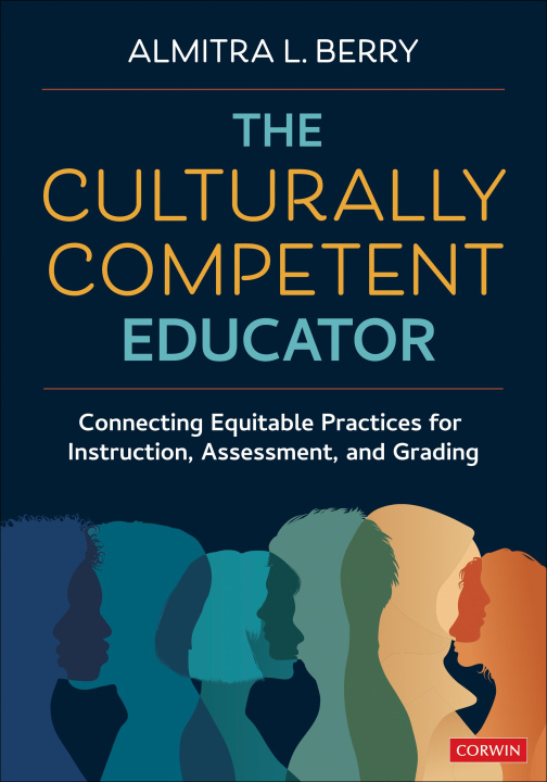 Книга The Culturally Competent Educator Almitra L Berry