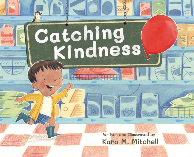 Knjiga Catching Kindness Kara Mitchell
