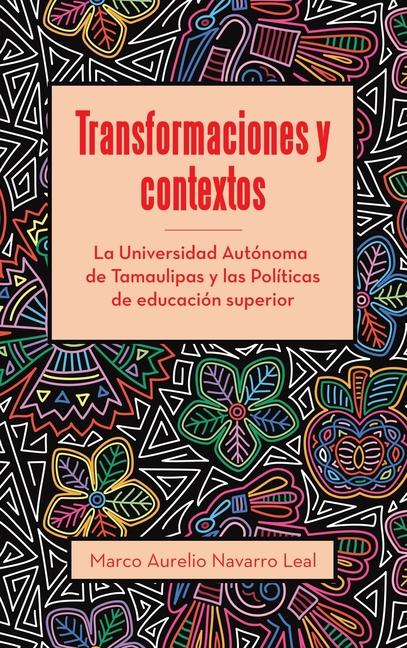 Книга Transformaciones y contextos Marco Aurelio Navarro Leal