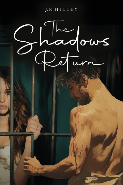 Knjiga The Shadows Return J. F. Hilley