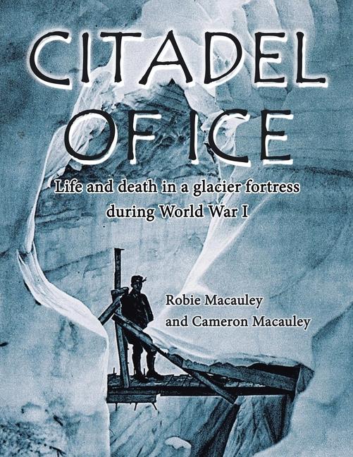 Boek Citadel of Ice Robie Macauley