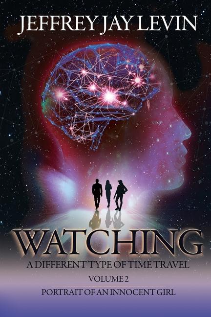 Knjiga Watching Jeffrey Jay Levin