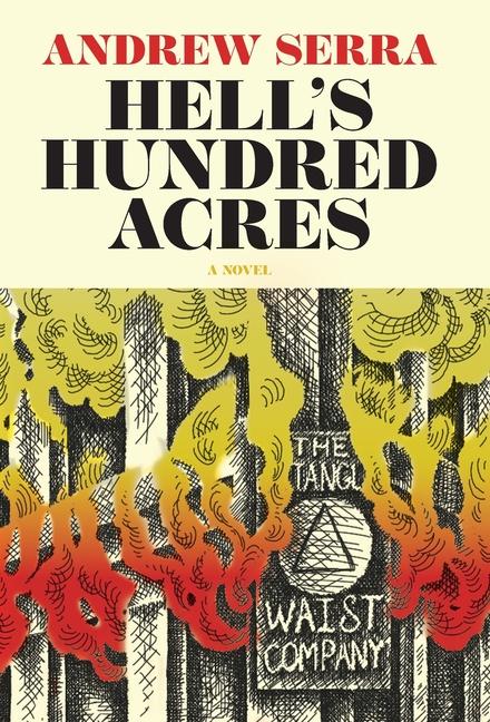 Knjiga Hell's Hundred Acres Andrew Serra