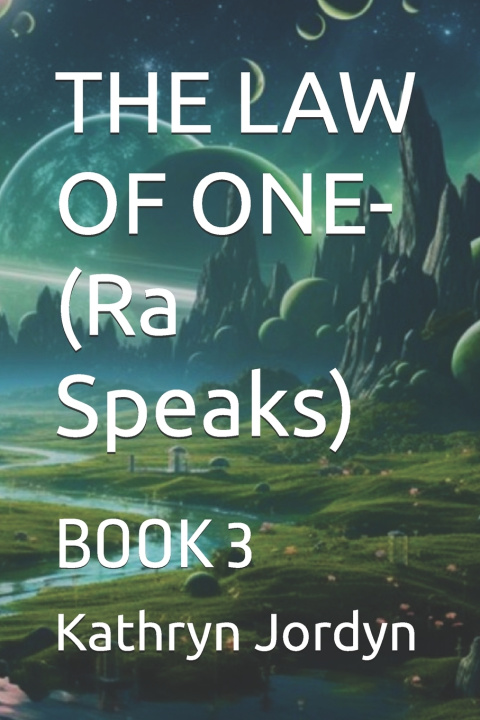 Knjiga THE LAW OF ONE- Condensed Kathryn Jordyn