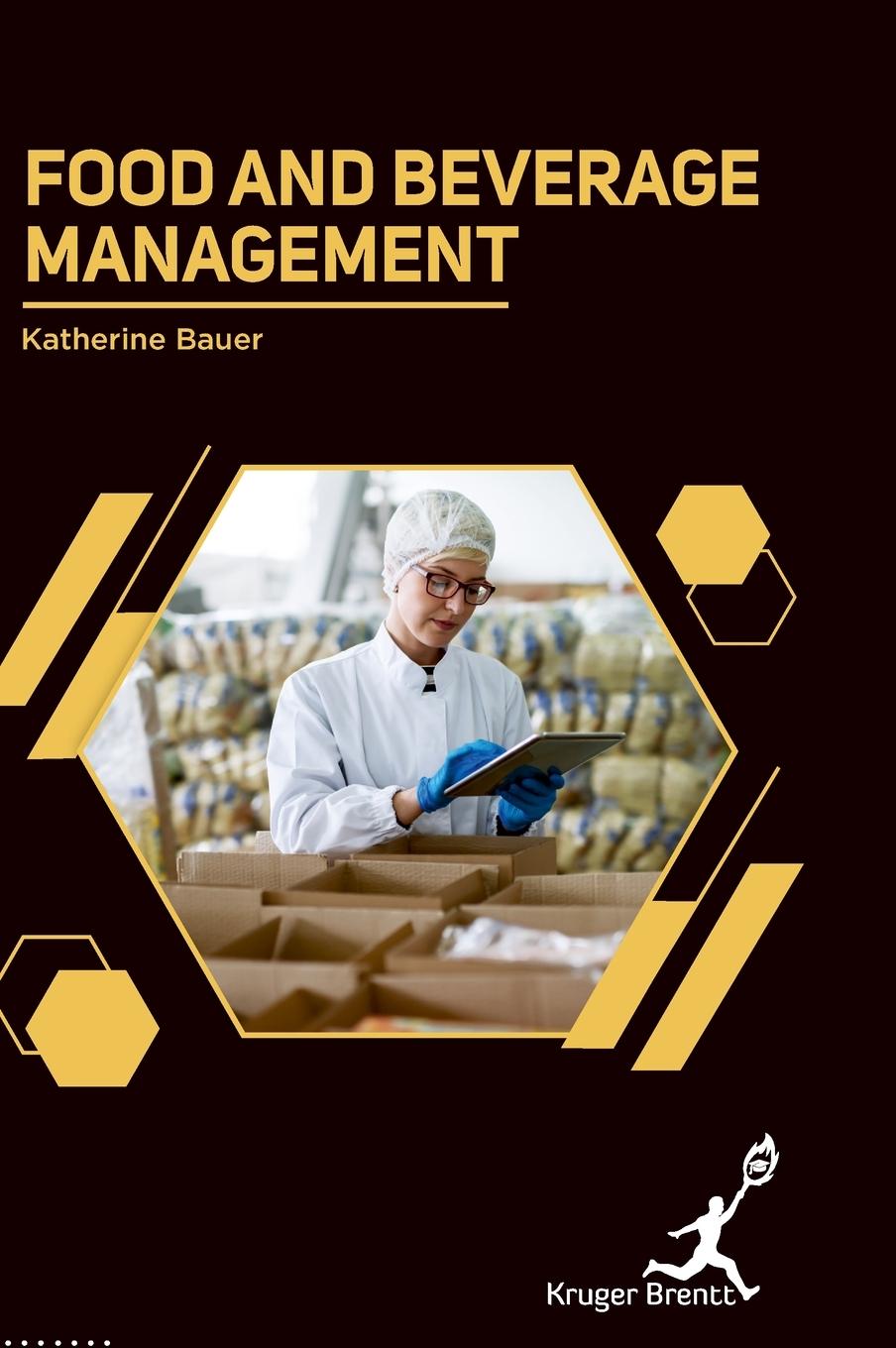 Knjiga Food and Beverage Management Katherine Bauer