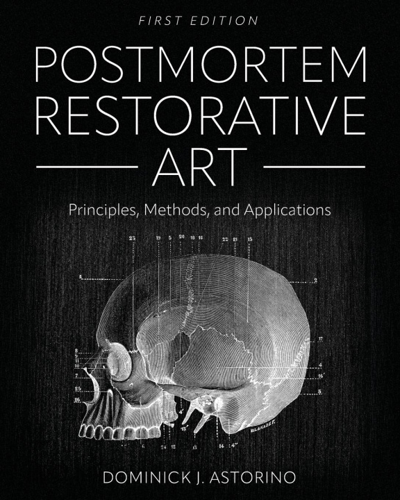Knjiga Postmortem Restorative Art Dominick J. Astorino