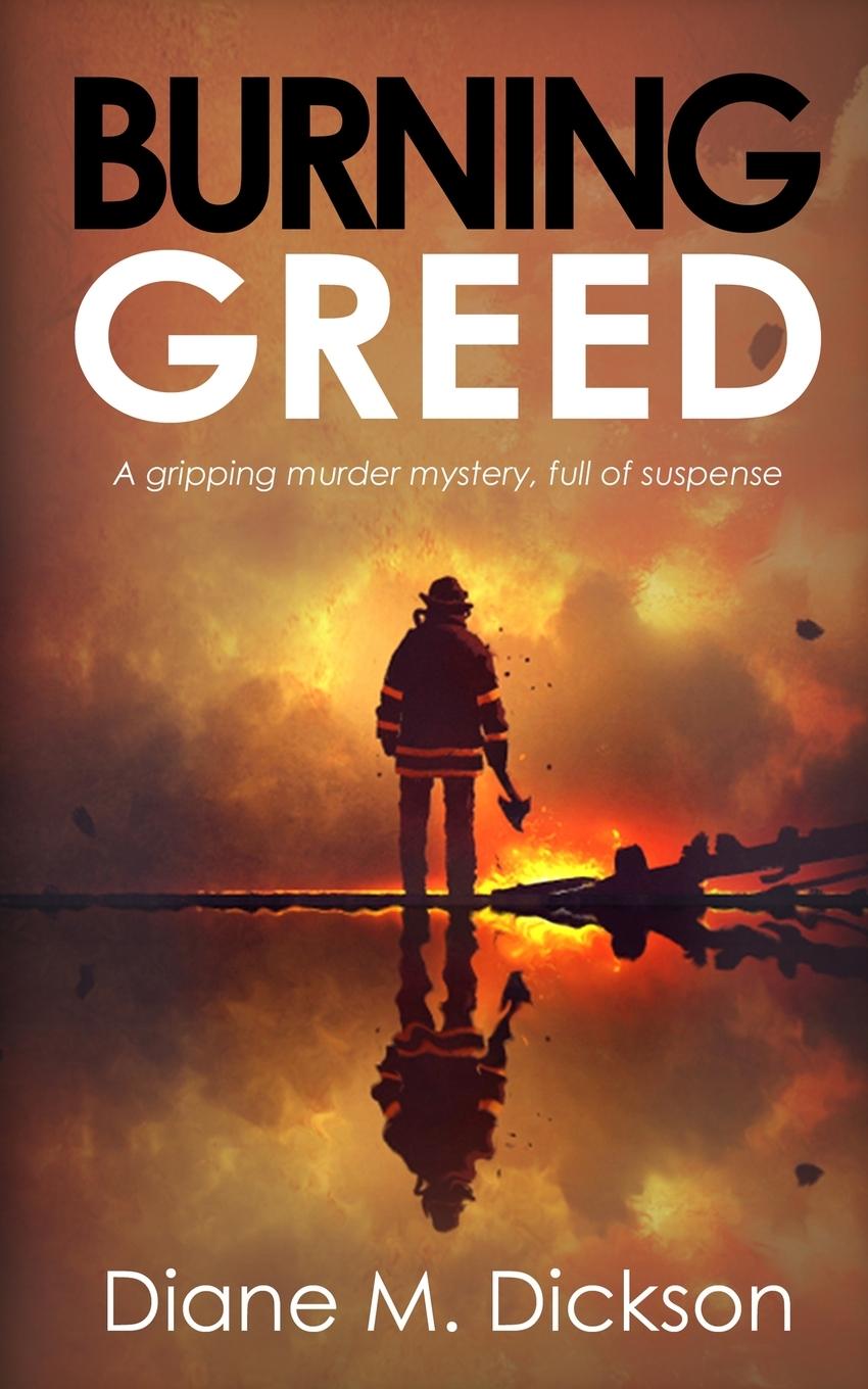 Buch Burning Greed Diane M Dickson