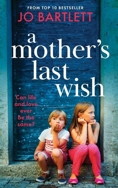 Book A Mother's Last Wish Jo Bartlett