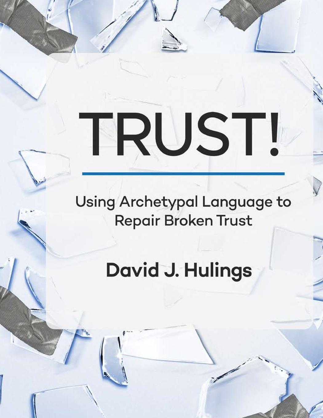 Knjiga TRUST! David Hulings