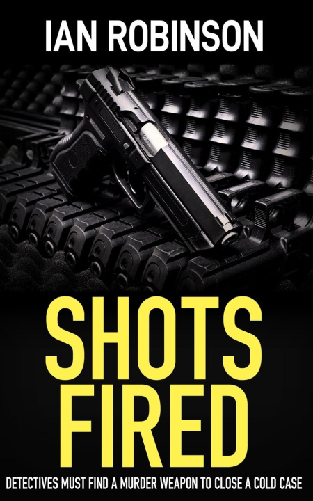 Book Shots Fired Ian Robinson