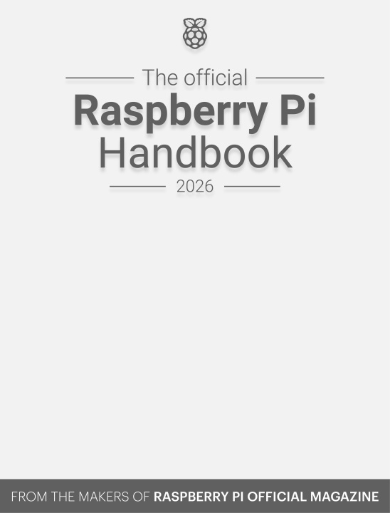 Βιβλίο The Official Raspberry Pi Handbook 2026 2026