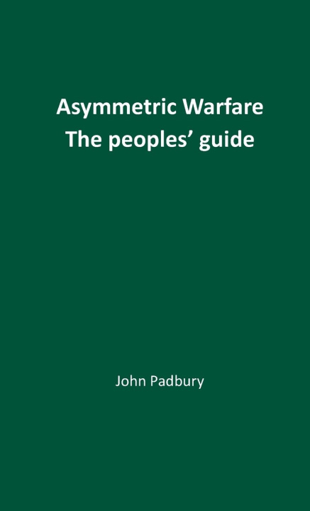 Knjiga Asymmetric Warfare John Padbury