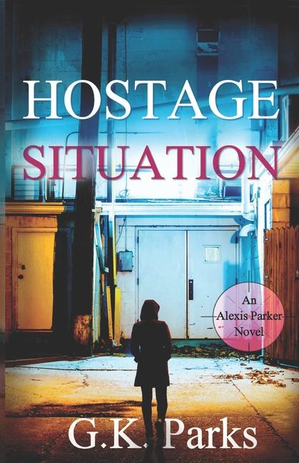 Knjiga Hostage Situation G.K. Parks