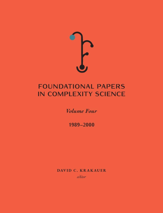 Könyv Foundational Papers in Complexity Science David C. Krakauer