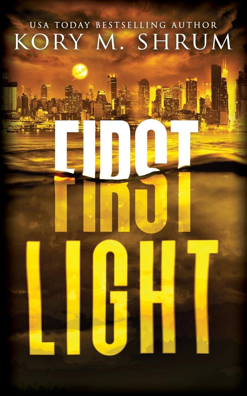 Book First Light Kory M. Shrum