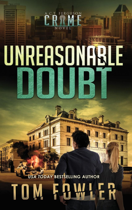Knjiga Unreasonable Doubt Tom Fowler