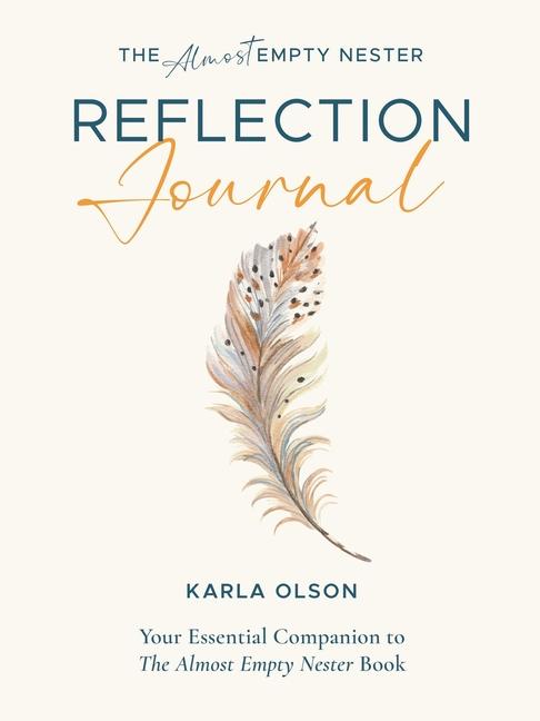 Knjiga The Almost Empty Nester Reflection Journal Karla Olson