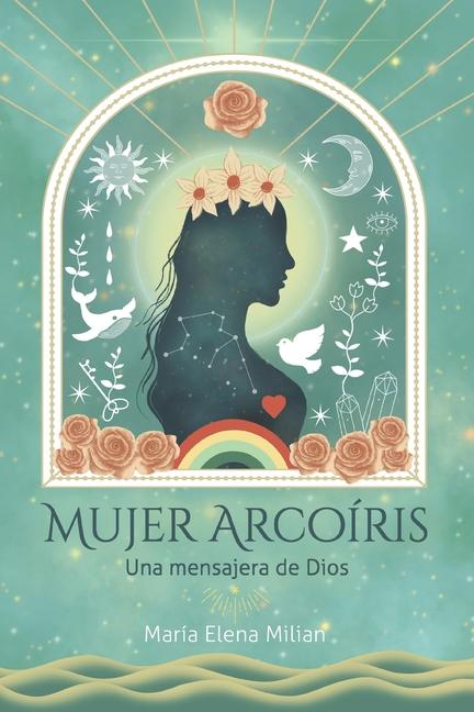 Knjiga Mujer arcoíris María Elena Milian
