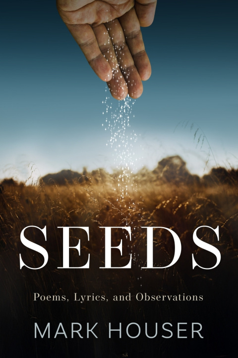 Knjiga Seeds Mark Houser