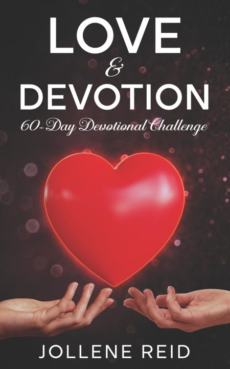 Knjiga Love & Devotion Jollene Reid