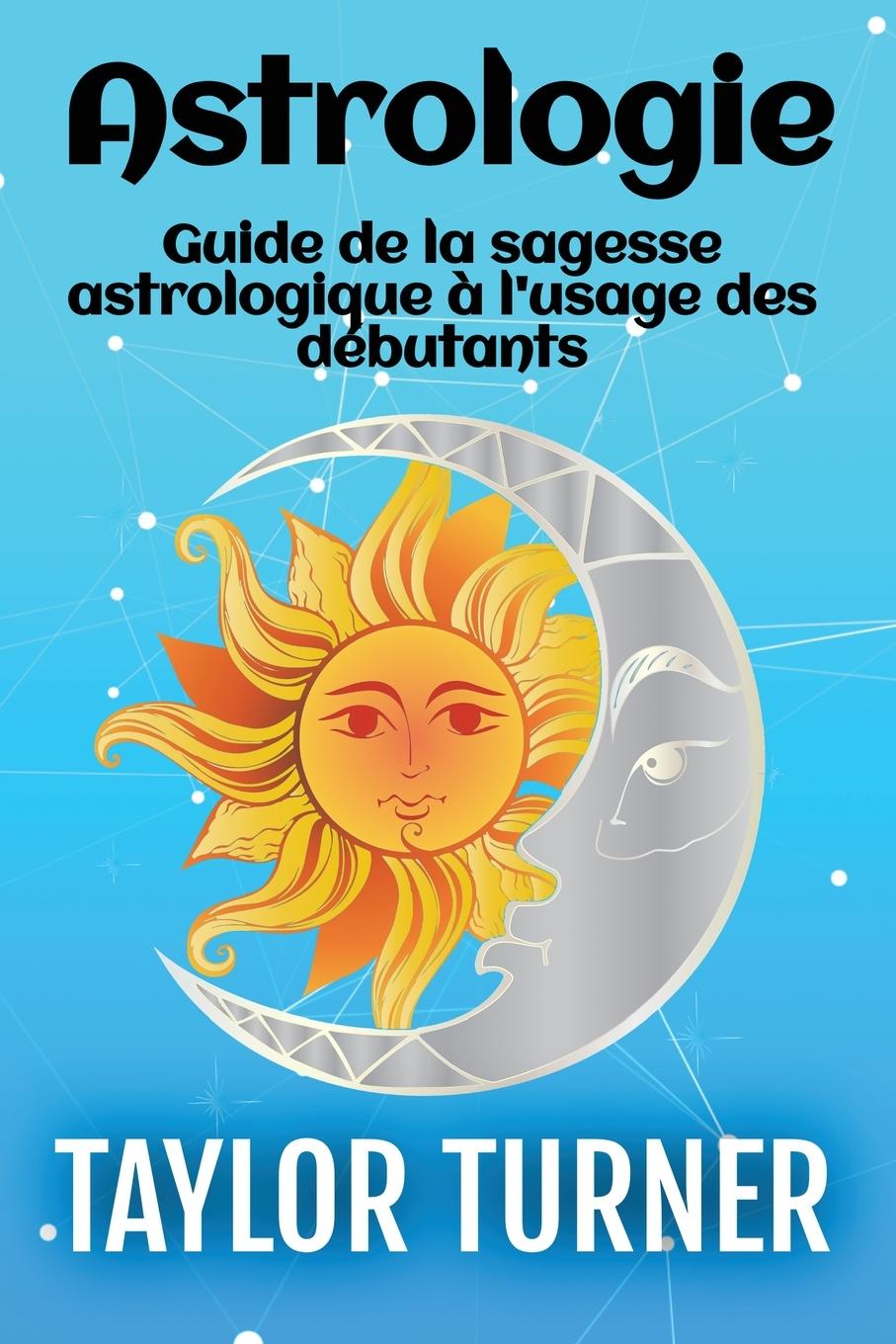 Knjiga Astrologie Taylor Turner