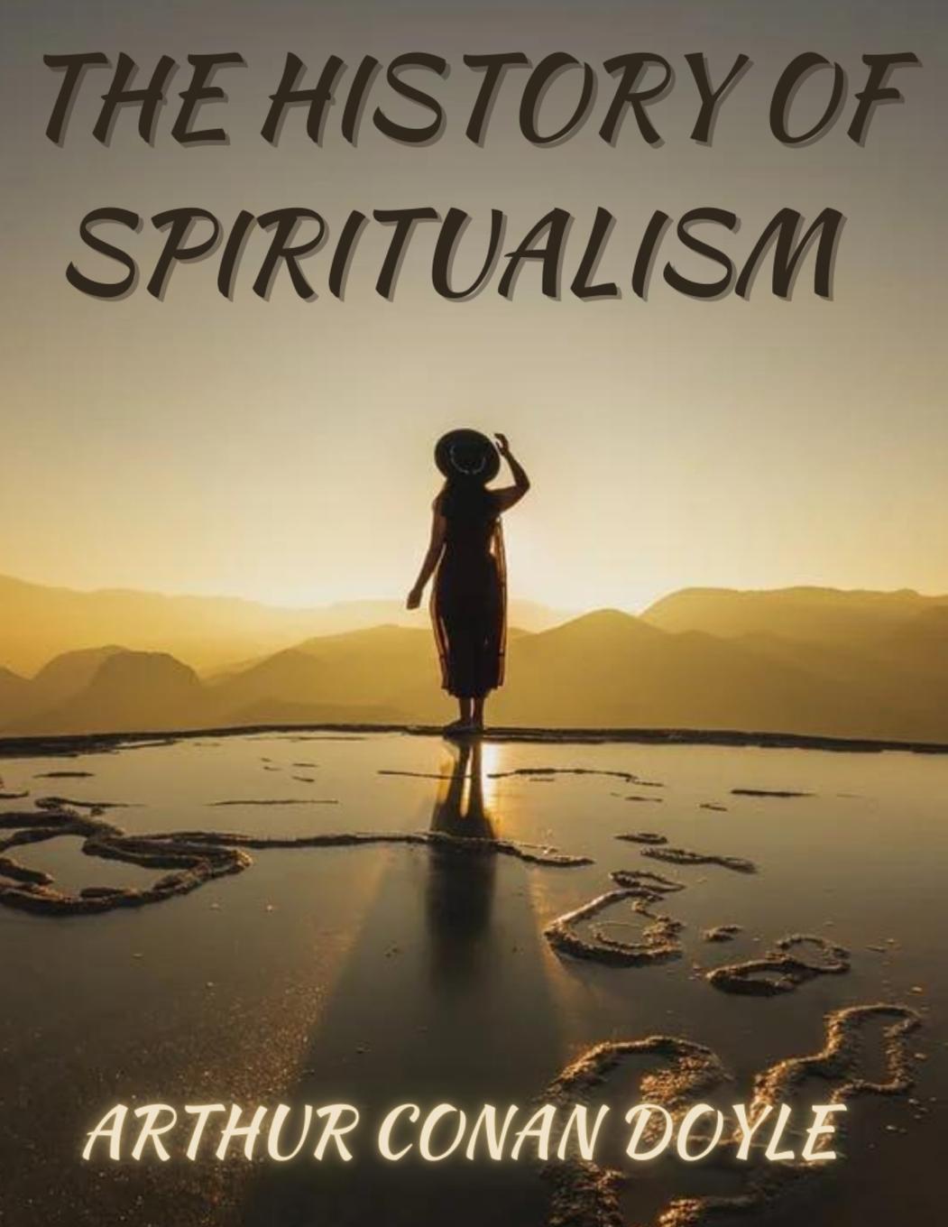 Knjiga The History of Spiritualism Arthur Conan Doyle