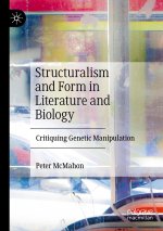 Structuralism and Form in Literature and Biology
