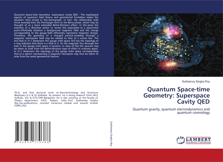 Kniha Quantum Space-time Geometry: Superspace Cavity QED Subhamoy Singha Roy